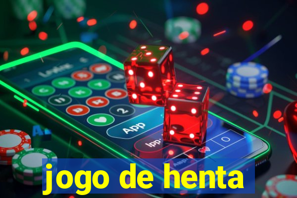 jogo de henta